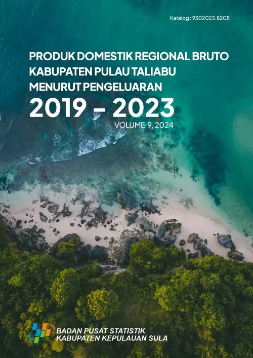 Produk Domestik Regional Bruto Kabupaten Pulau Taliabu Menurut Pengeluaran 2019-2023
